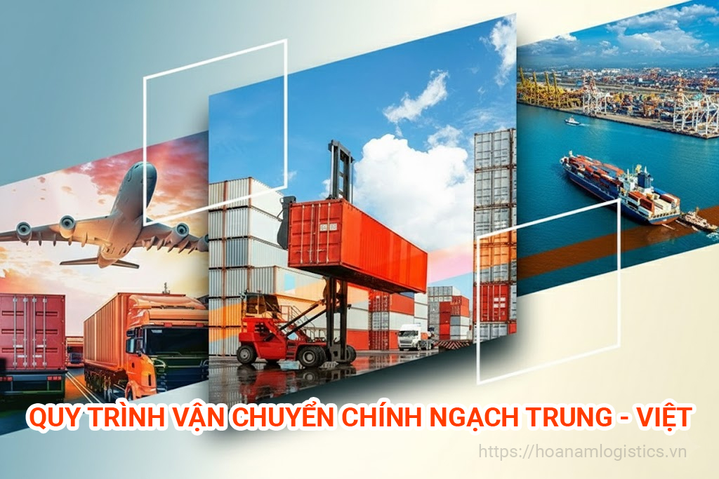 Vận Chuyển Chính Ngạch Là Gì? Quy Trình, Thuế, Chi Phí & Ưu Điểm Khi Gửi Hàng Trung - Việt