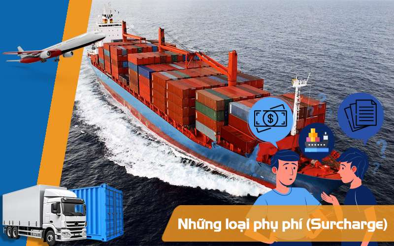 5 Phụ phí Logistics Trung Việt thường gặp & Cách phòng tránh