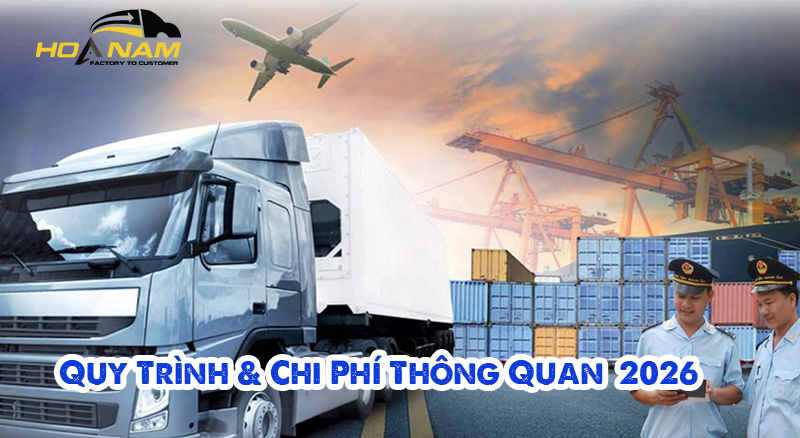 Thủ Tục Hải Quan: Điều Kiện, Quy Trình & Chi Phí Thông Quan